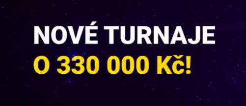 Nové turnaje o 330 000 Kč