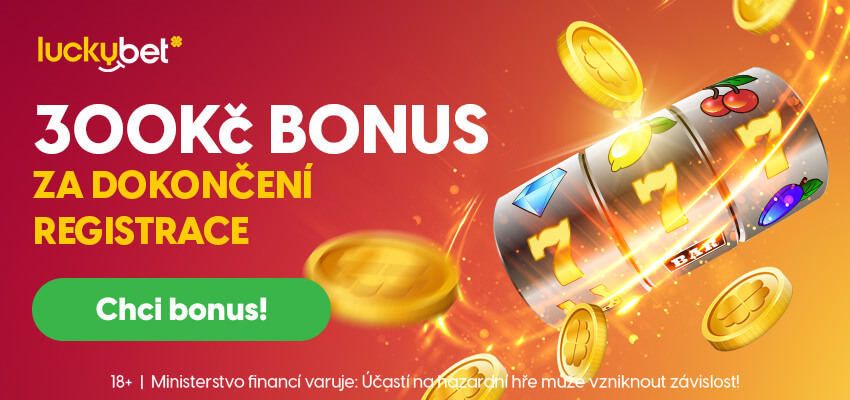 Vyplňte registrační formulář u LuckyBetu a získejte bonus 300 Kč za registraci zdarma